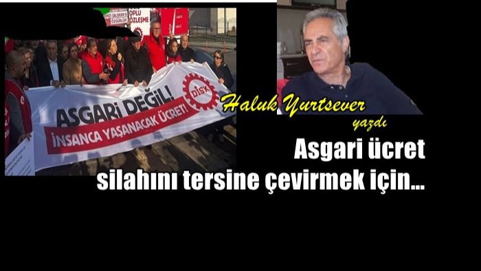 Asgari ücret silahını tersine çevirmek için…